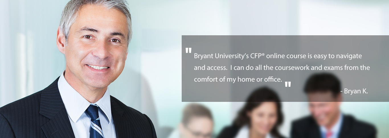 Bryant University CFP testimonial